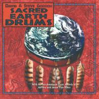Sacred Earth Drums [CD] Gordon, David & Steve