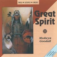 Great Spirit [CD] Goodall, Medwyn