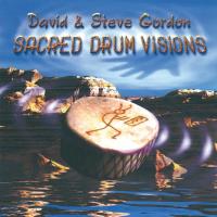 Sacred Drum Vision [CD] Gordon, David & Steve