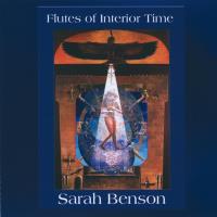 Flutes of Interior Time [CD] Benson, Sarah