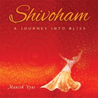 Shivoham [CD] Vyas, Manish