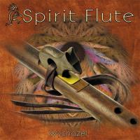 Spirit Flute [CD] Wychazel