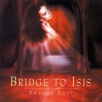 Bridge To Isis [CD] Nhanda Devi