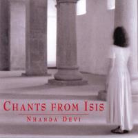 Chants from Isis [CD] Nhanda Devi