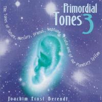 Primordial Tones 3 [2CDs] Berendt, Joachim-Ernst