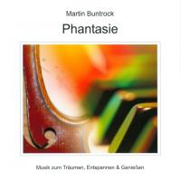Phantasie [CD] Buntrock, Martin