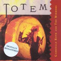 Totem - digitally remastered [CD] Roth, Gabrielle & The Mirrors