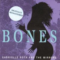 Bones - digitally remastered [CD] Roth, Gabrielle & The Mirrors