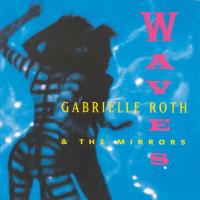 Waves [CD] Roth, Gabrielle & The Mirrors