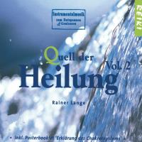 Quell der Heilung Vol. 2 [CD] Lange, Rainer
