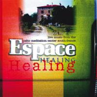 Espace Healing [CD] Zapp, Dhwani Wilfried M. & Friends