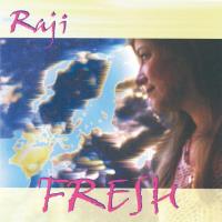 Fresh [CD] Raji
