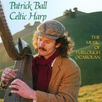 Music of Turlough O'Carolan Vol. 1 [CD] Ball, Patrick