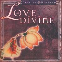 Love Divine [CD] Bernard, Patrick