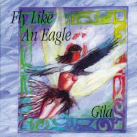 Fly Like an Eagle [CD] Gila Antara