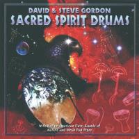 Sacred Spirit Drums [CD] Gordon, David & Steve