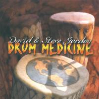 Drum Medicine [CD] Gordon, David & Steve