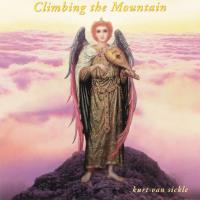 Climbing the Mountain [CD] Van Sickle, Kurt