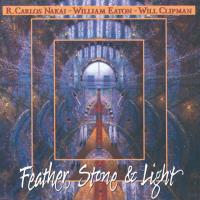 Feather, Stone & Light [CD] Nakai, Carlos & Eaton, William
