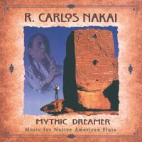 Mythic Dreamer [CD] Nakai, Carlos