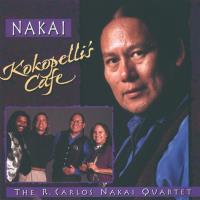 Kokopelli's Cafe [CD] Nakai, Carlos Quartet