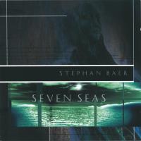 Seven Seas [CD] Baer, Stephan