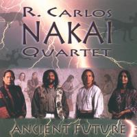 Ancient Future [CD] Nakai, Carlos Quartet