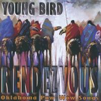 Rendezvous - Oklahoma Pow Wow Songs [CD] Young Bird