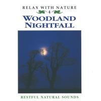 Woodland Nightfall [CD] Relax with Nature Nr. 04