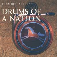 Drums of a Nation [CD] Richardson, John