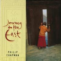 Journey to the East [CD] Chapman, Philip