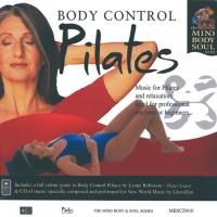 Pilates - Body Control [CD] Mind Body Soul Series - Llewellyn