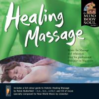 Healing Massage [CD] Mind Body Soul Series