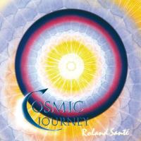 Cosmic Journey [CD] Sante, Roland
