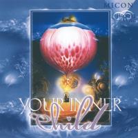 Your Inner Child [CD] Micon
