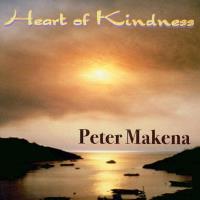 Heart of Kindness [CD] Makena, Peter