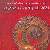 Planetenrhythmen [CD] Werber, Bruce & Fried, Claudia