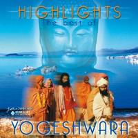 Highlights - The Best of Yogeshwara [CD] Yogeshwara