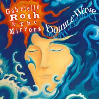 Double Wave [CD] Roth, Gabrielle & The Mirrors