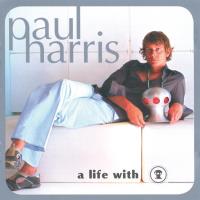 A life with [CD] Harris, Paul