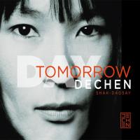 Day Tomorrow [CD] Shak-Dagsay, Dechen