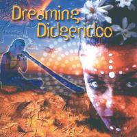Dreaming Didgeridoo [CD] V. A. (Music Mosaic Collection)