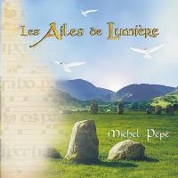 Les Ailes de Lumiere [CD] Pepe, Michel