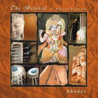 The Beloved - Yoga of Devotion [CD] Bhakti
