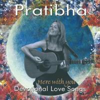 Here with You [CD] Pratibha