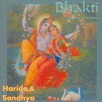 Bhakti - Songs of Devotion [CD] Harida & Sandhya