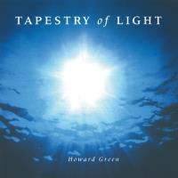 Tapestry of Light [CD] Green, Howard