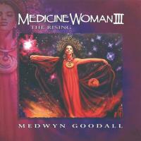 Medicine Woman Vol. 3 [CD] Goodall, Medwyn