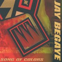 Song of Colors [CD] Begaye, Jay