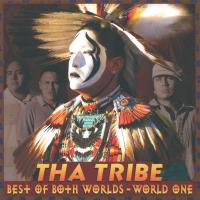 Best of Both Worlds - World One [CD] Tha Tribe